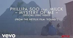 Mystery of Me - Official Lyric Video | Soundtrack to the Netflix Film "Found"
