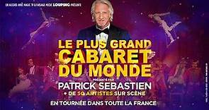 Le Plus Grand Cabaret Du Monde - La tournée 2021