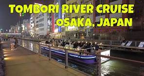 Cruising the Neon Streets of Osaka: Tombori River Cruise [FULL]