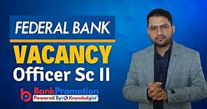 New Vacancy Out | Federal Bank Recruitment 2024