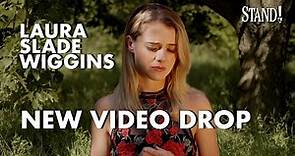 LAURA SLADE WIGGINS NEW VIDEO DROP