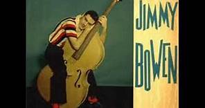 Jimmy Bowen - My Baby's Gone (1957)