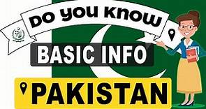Do You Know Pakistan Basic Information | World Countries Information #134 - GK & Quizzes