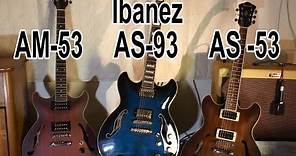 Ibanez AM-53 AS-53 AS-93 semi hollow body guitars for blues