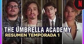 The Umbrella Academy | Resumen de la temporada 1 narrado por el cast