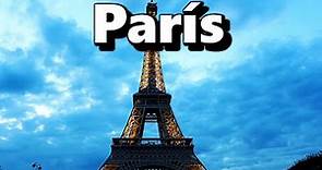 ¿Qué hacer en París, Francia? | La ciudad más romántica del mundo | Guía completa y tips de viaje