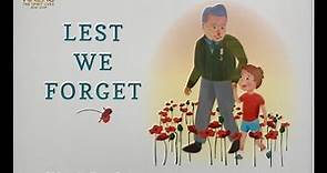 Lest We Forget Written by Kerry Brown & Illustrated by Isobel Knowles & Benjamin Portas