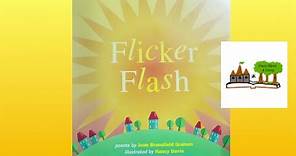 Flicker Flash by Joan Bransfield Graham: Children's Books Read Aloud on Once Upon A Story