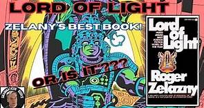 Roger Zelazny's LORD of LIGHT...his best work???