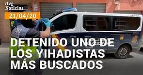 Detenido en Almería uno de los yihadistas más buscados de Europa