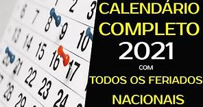 CALENDÁRIO 2021 COM FERIADOS NACIONAIS (Completo)