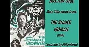 Buxton Orr: music from The Snake Woman (1961)