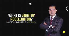 What is startup Accelerator?
