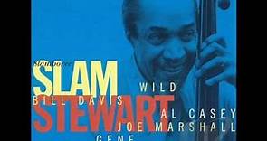 SLAM STEWART - "Slamboree" (full album)
