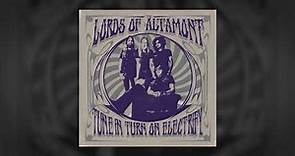 The Lords Of Altamont - Tune In, Turn On, Electrify! (Full Album 2021)