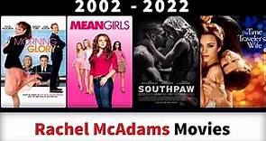 Rachel McAdams Movies (2002-2022) - Filmography