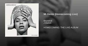 Mi Gente Homecoming Live - Beyonce