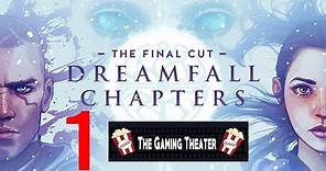 Dreamfall Chapters Part 1 | Full Walkthrough | The Gaming Theater
