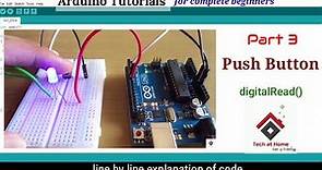 Push Button and LED with Arduino(code explained) | Control LED with push button | Arduino Tutorial 3