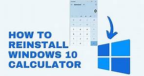 How to Reinstall Windows 10 Calculator