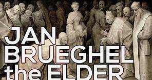 Jan Brueghel the Elder: A collection of 218 paintings (HD)