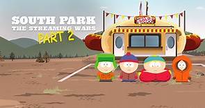 SOUTH PARK THE STREAMING WARS PART 2 - Watch Full Movie on Paramount Plus
