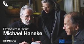 BFI at Home | Filmmakers in Focus: Michael Haneke