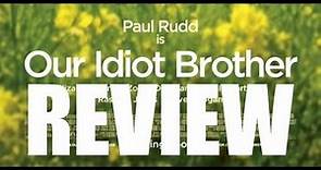Our Idiot Brother - Movie Review by Chris Stuckmann