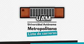 Carreras UAM | Oferta educativa universidad autónoma Metropolitana