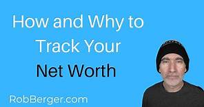 How and Why to Track Your Net Worth