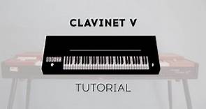 Clavinet V Tutorial: Covering all the exciting features of Clavinet V