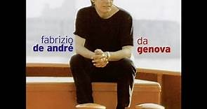 Fabrizio De Andre' - Da Genova