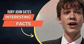 Rory John Gates Interesting Facts