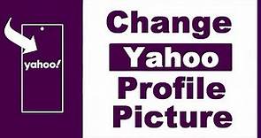 How to Change Profile Picture for Yahoo Mail (UPDATED)