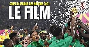 Coupe d'Afrique des Nations 2021 - Le FILM