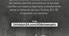 Univision 34 Los Ángeles: 60 ANIVERSARIO