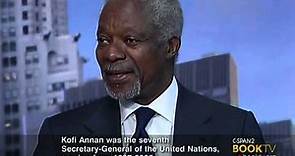 BookTV: After Words: Kofi Annan, "Interventions: A Life in War and Peace" Part 1