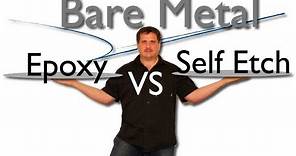 Epoxy Primer vs Self Etch Primer for Bare Metal