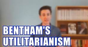 Bentham's Utilitarianism