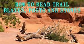 How To Read Trail Blazes, Posts And Stones: HOW TO READ TRAIL MARKERS FOR HIKING