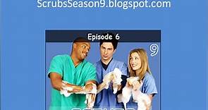 Watch Scrubs Season 9 Episode 6 Our New Girl Bro Online Free