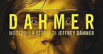 Dahmer - Mostro: la storia di Jeffrey Dahmer - streaming online