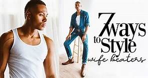 7 Ways to Style a Wife Beater (White Tank Top)