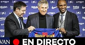 DIRECTO | Presentación de Quique Setién como nuevo entrenador del Barça