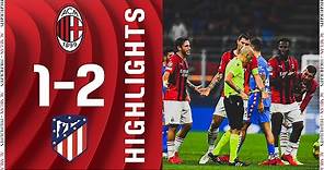 AC Milan 1-2 Atlético Madrid 😤 | Highlights Champions League