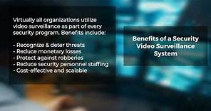 Benefits of a Security Video Surveillance System