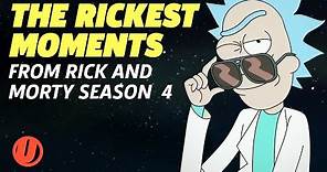 The Rickest Moments From Rick And Morty Season 4!