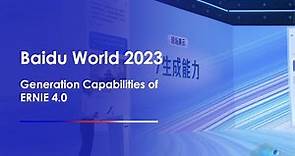Robin Li Talks About Generation Capabilities of ERNIE 4.0 At Baidu World 2023