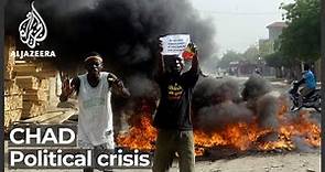 Chad protests turn deadly as demonstrators demand civilian rule