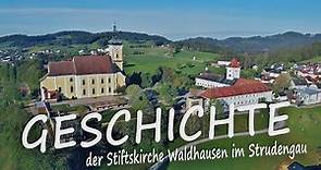 Die GESCHICHTE der Stiftskirche Waldhausen (Teil 1)